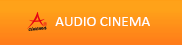 AUDIO CINEMA